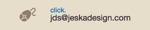 Email Jeska Design - jds@jeskadesign.com